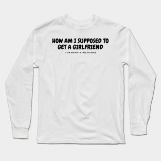 GIRLFRIEND Long Sleeve T-Shirt